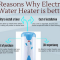 6 Reasons Why Electric Water Heater Is Better [Infographic]